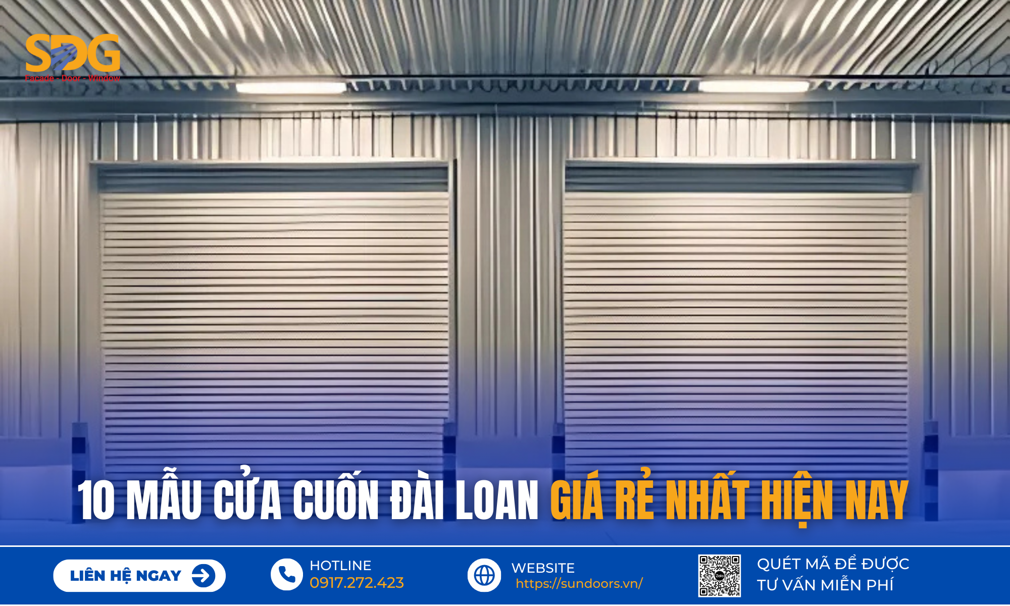 Bài viết này sẽ giúp bạn tìm ra 10 mẫu cửa cuốn Đài Loan giá rẻ nhất hiện nay, nhằm mang lại lựa chọn hoàn hảo cho ngôi nhà hoặc công trình của bạn.